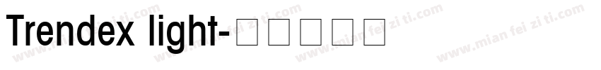 Trendex light字体转换